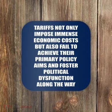 Tariffs Foster Political Dysfunction Coaster