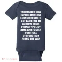 Tariffs Foster Political Dysfunction Baby Bodysuit thumb 0