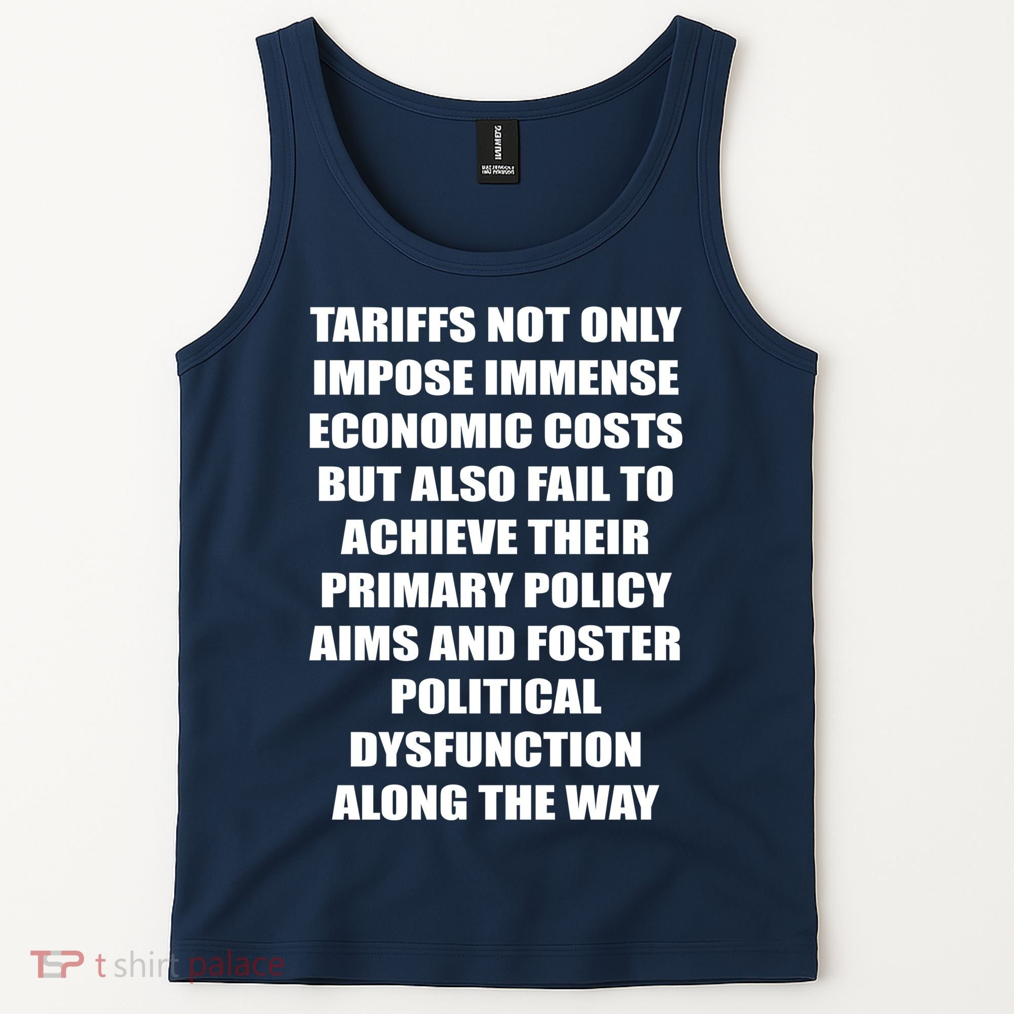Tariffs Foster Political Dysfunction Tank Top