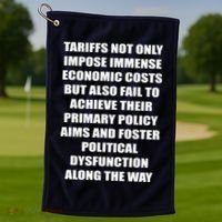 Tariffs Foster Political Dysfunction Golf Towel thumb 1