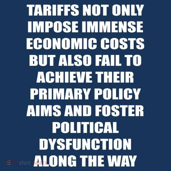 Tariffs Foster Political Dysfunction Toddler T-Shirt