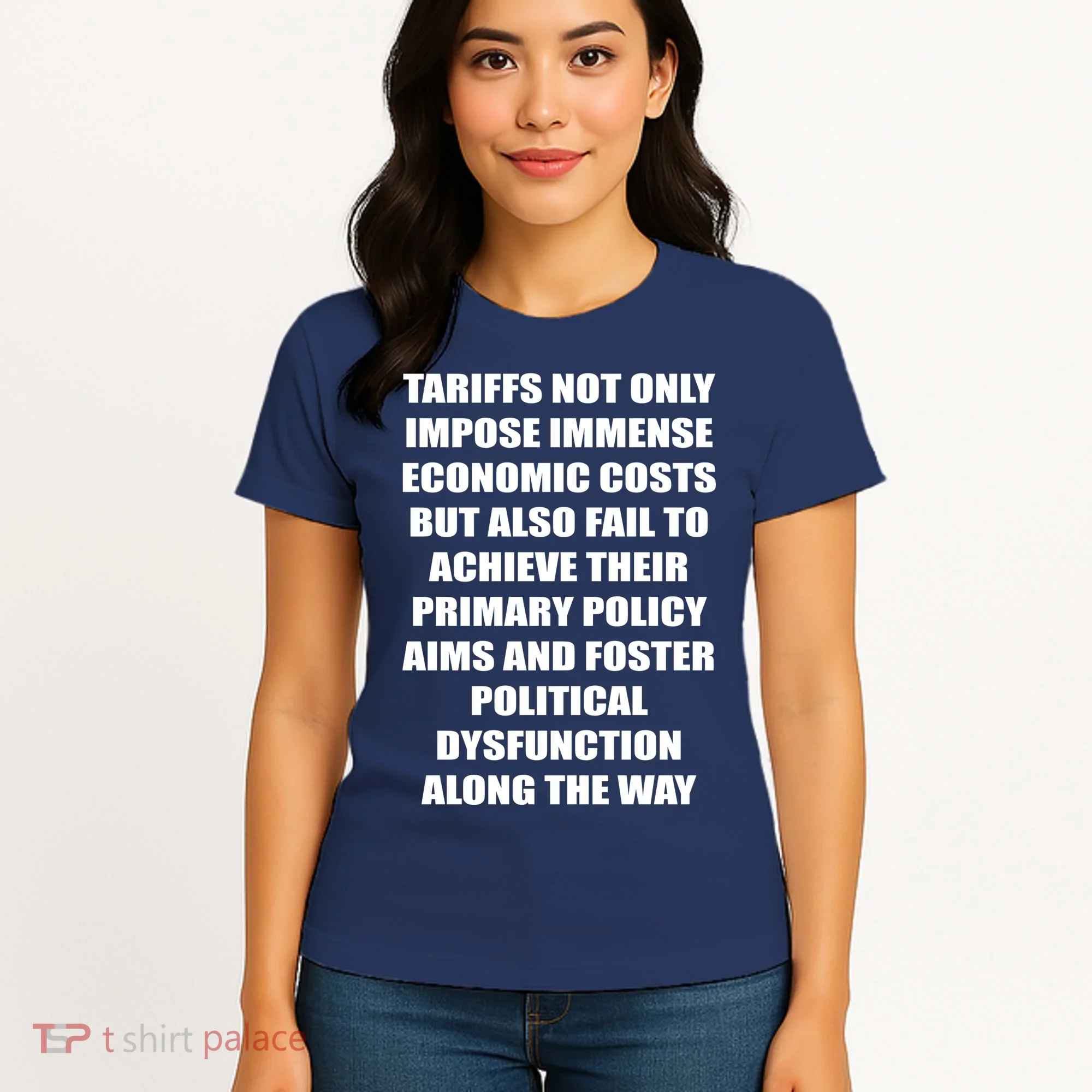 Tariffs Foster Political Dysfunction Women's T-Shirt