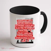 Tariffs Foster Political Dysfunction Trump  Coffee Mug thumb 1