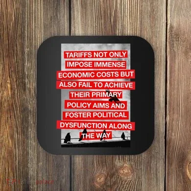 Tariffs Foster Political Dysfunction Trump  Coaster