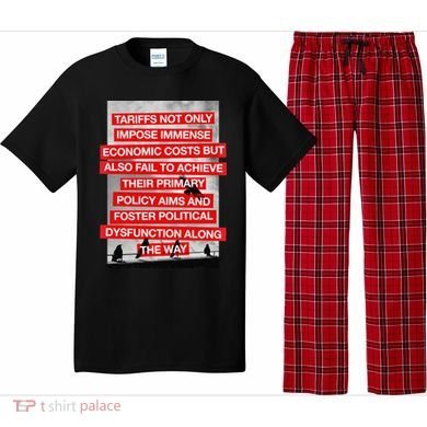 Tariffs Foster Political Dysfunction Trump  Pajama Set
