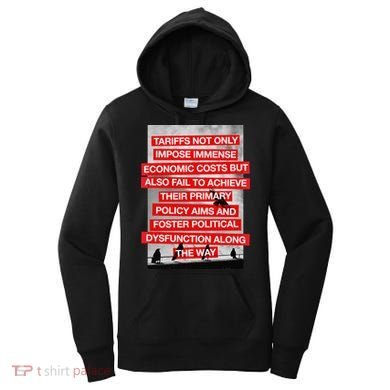 Tariffs Foster Political Dysfunction Trump  Women's Hoodie