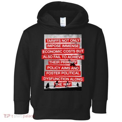 Tariffs Foster Political Dysfunction Trump  Toddler Hoodie
