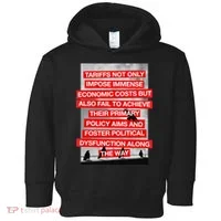 Tariffs Foster Political Dysfunction Trump  Toddler Hoodie thumb 0