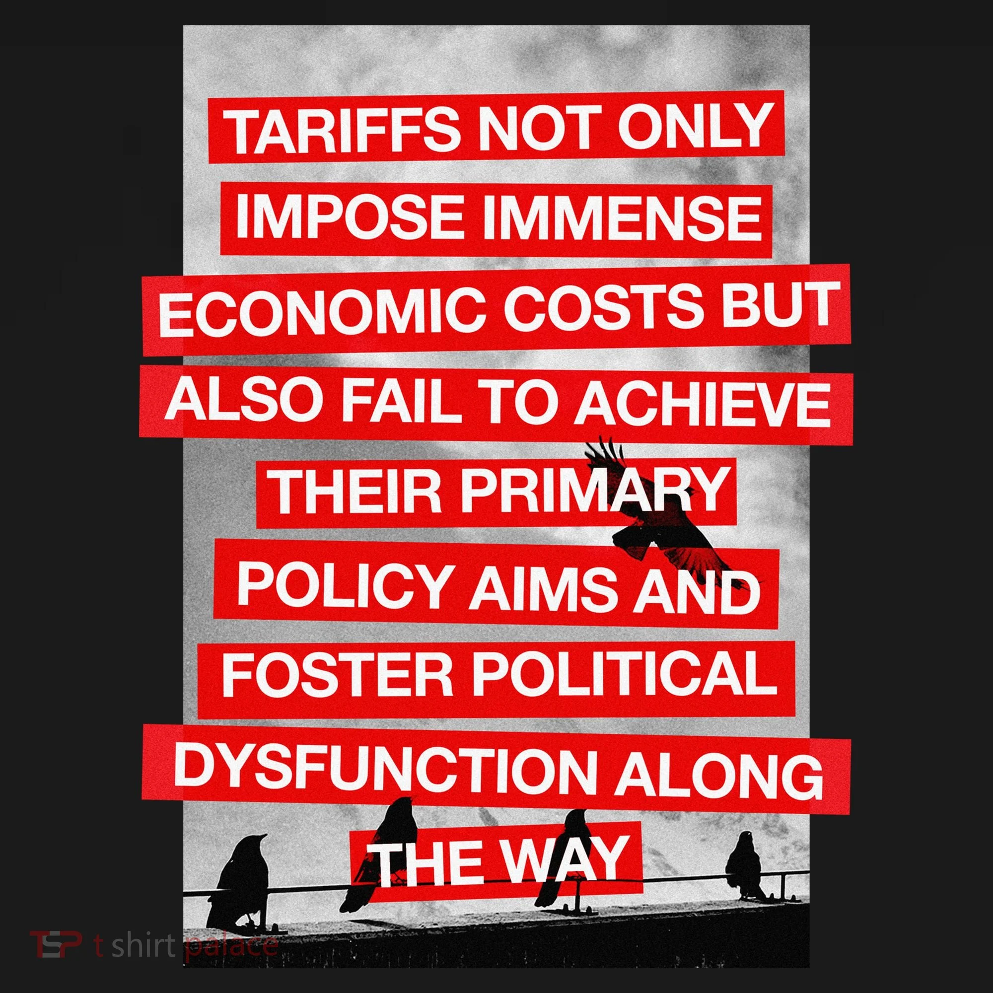 Tariffs Foster Political Dysfunction Trump  Tank Top