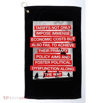 Tariffs Foster Political Dysfunction Trump  Golf Towel