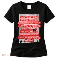 Tariffs Foster Political Dysfunction Trump  Women's T-Shirt thumb 0