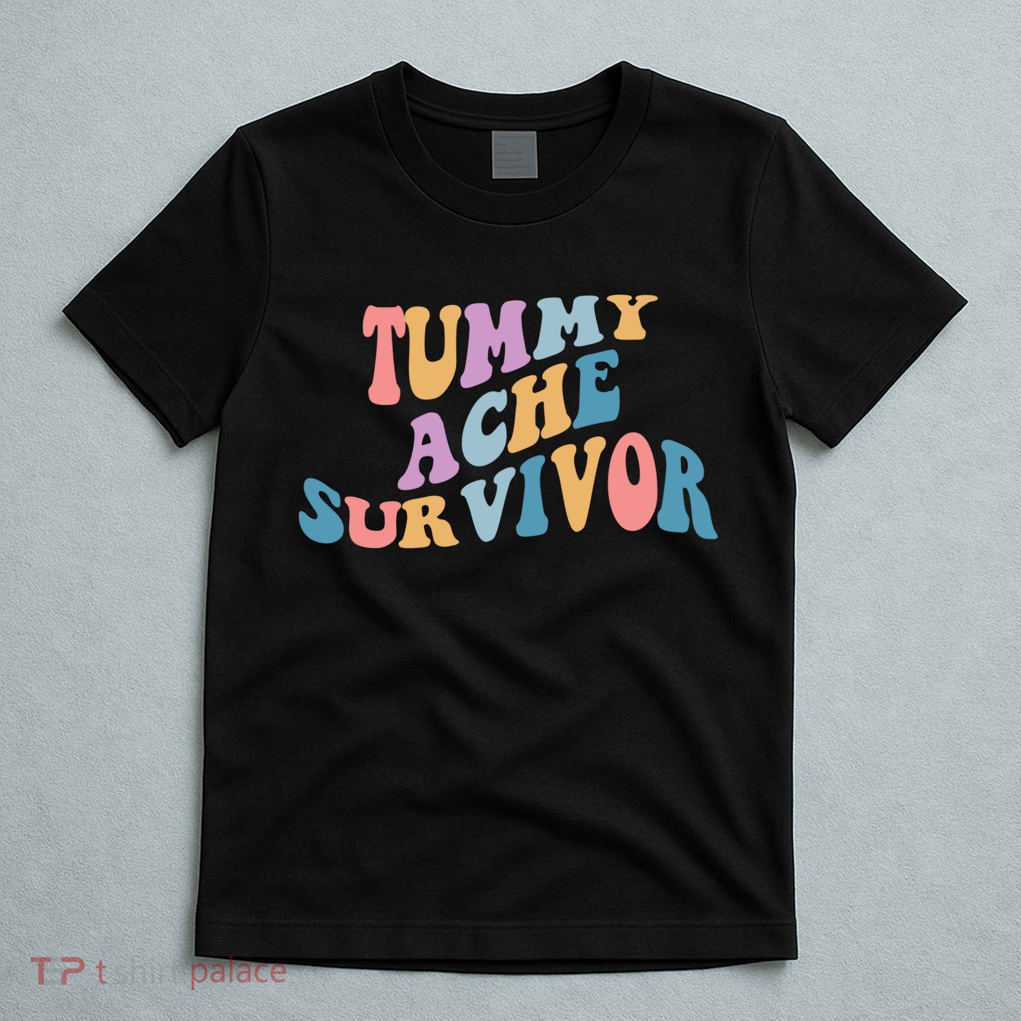 Tummy Ache Survivor Colorful Retro T-Shirt