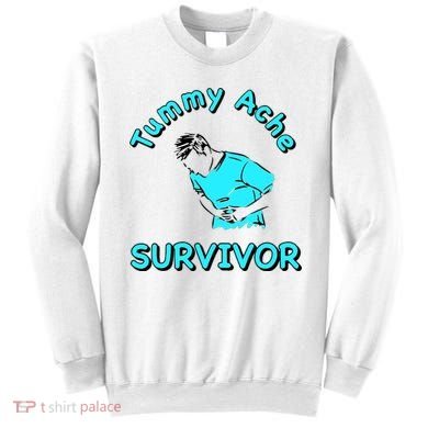 Tummy Ache Survivor Sweatshirt