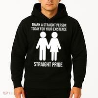 Thank A Straight Person Today For Your Existence Straight Hoodie thumb 2