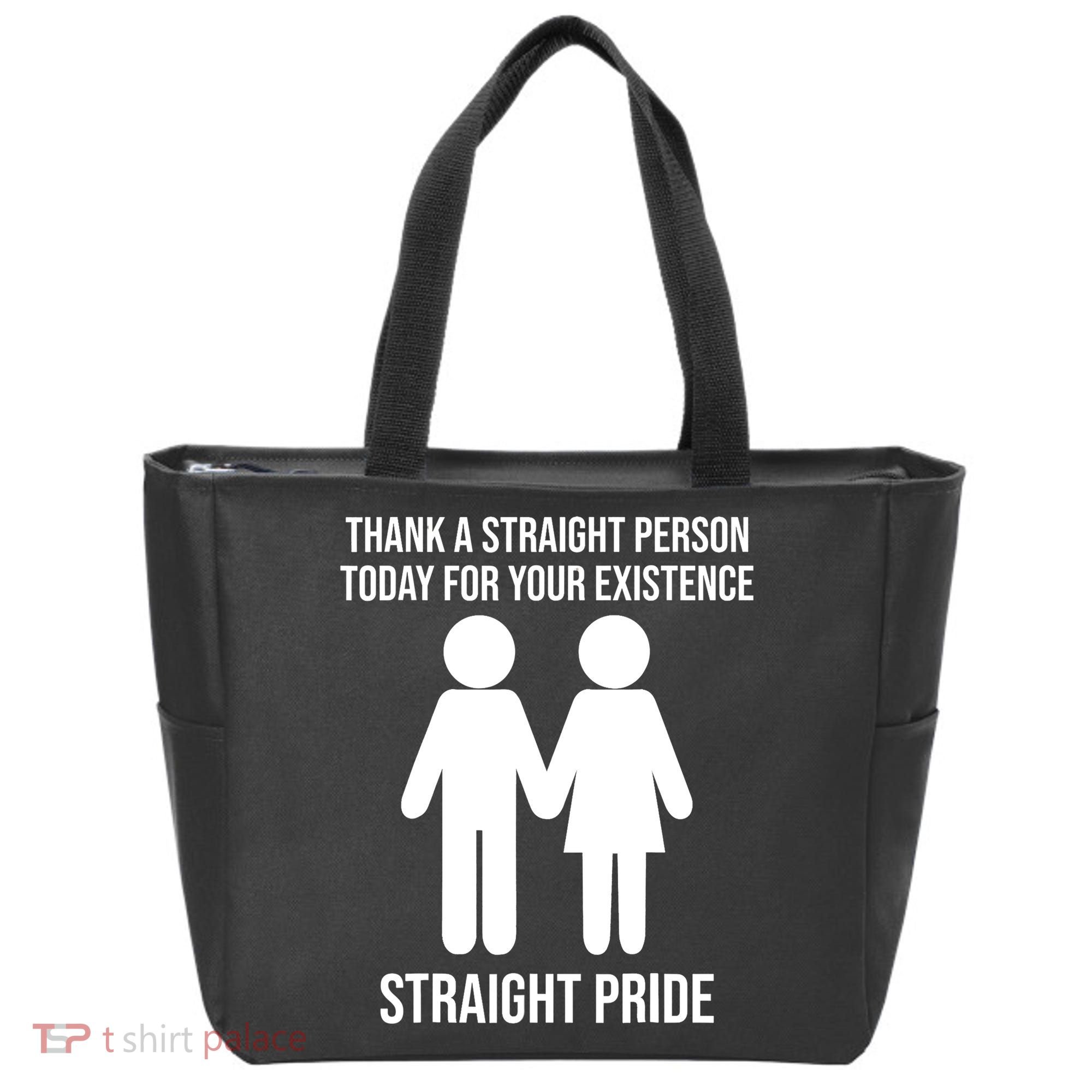 Thank A Straight Person Today For Your Existence Straight Tote Bag