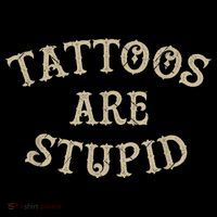 Tattoos Are Stupid Funny Sarcastic Tattoo Women's Hoodie thumb 2