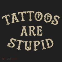 Tattoos Are Stupid Funny Sarcastic Tattoo Hat thumb 2