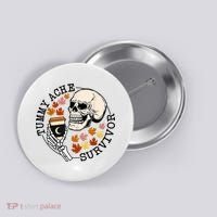 Tummy Ache Survivor Funny Skeleton Drinking Coffee In Autumn Fall Season Button thumb 0