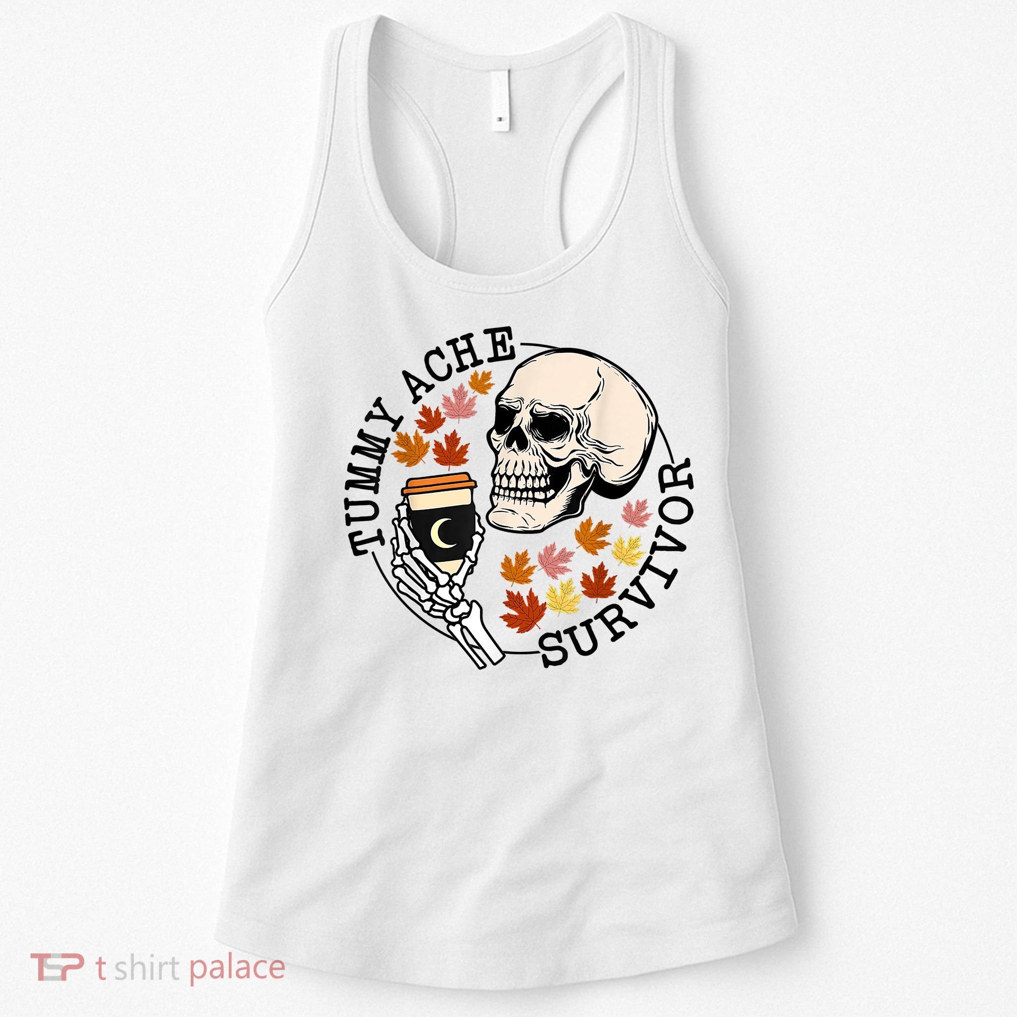 Tummy Ache Survivor Funny Skeleton Drinking Coffee In Autumn Fall Season Women's Tank Top