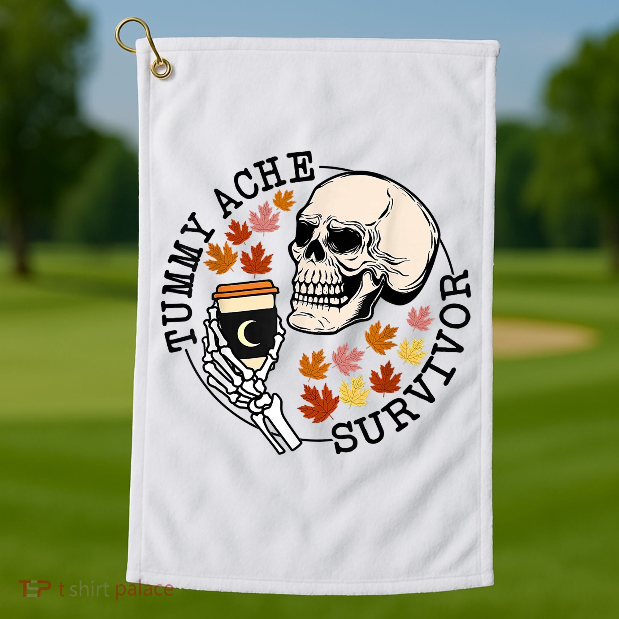 Tummy Ache Survivor Funny Skeleton Drinking Coffee In Autumn Fall Season Golf Towel