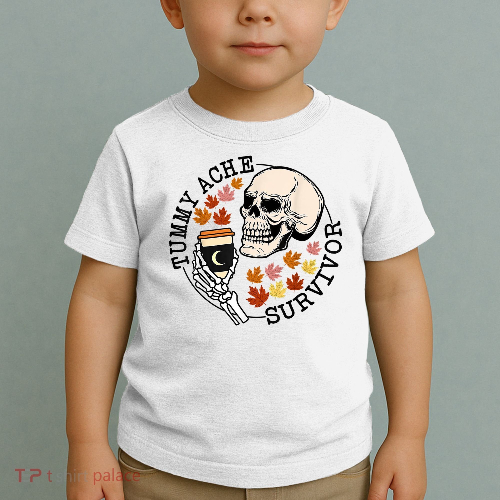 Tummy Ache Survivor Funny Skeleton Drinking Coffee In Autumn Fall Season Toddler T-Shirt