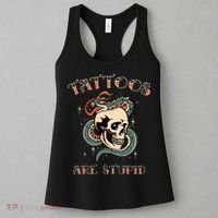 Tattoos Are Stupid Tattoo Artist Women's Tank Top thumb 3