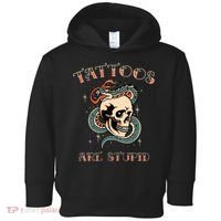 Tattoos Are Stupid Tattoo Artist Toddler Hoodie thumb 0