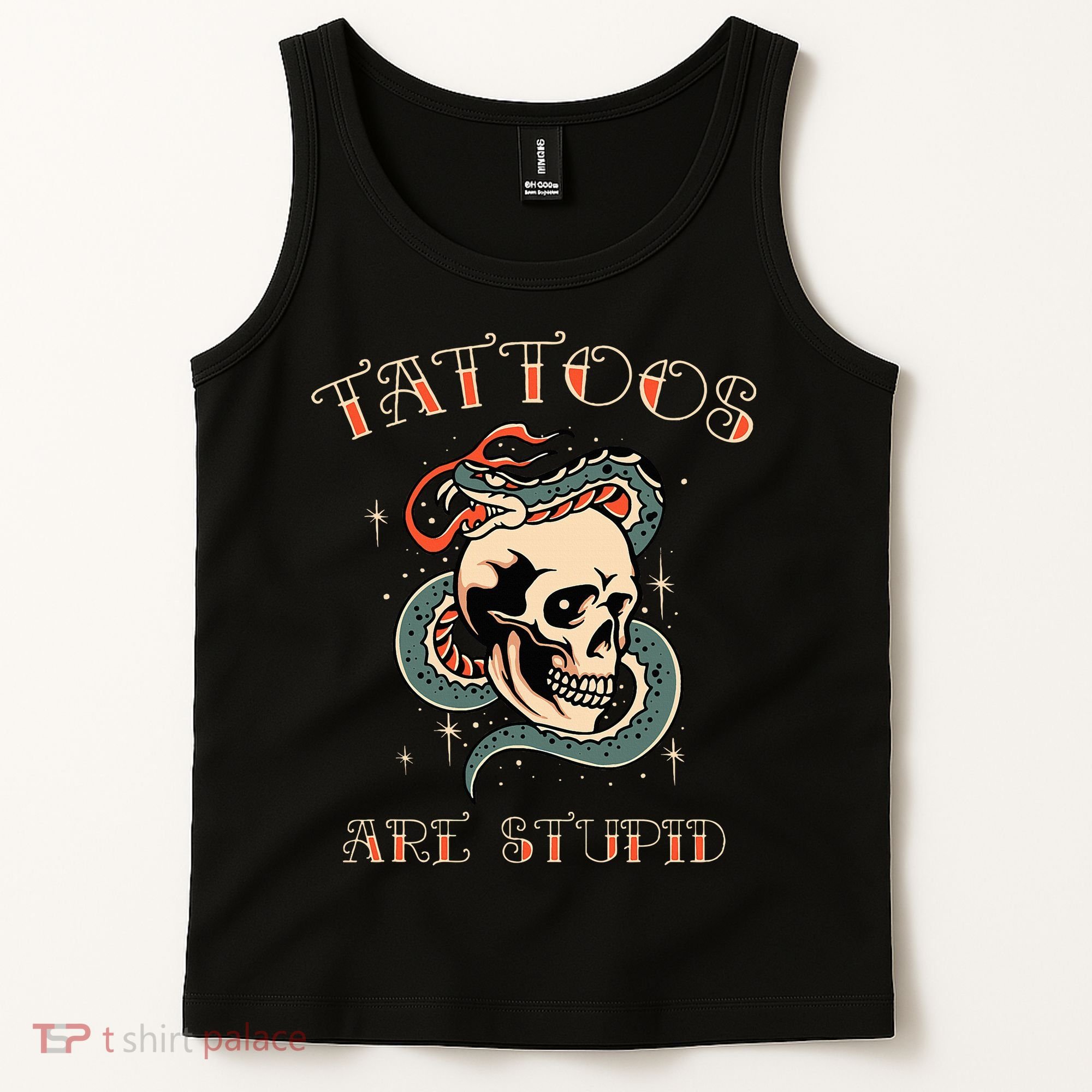 Tattoos Are Stupid Tattoo Artist Tank Top