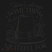 There's Always Something To Be Grateful For Thanksgiving Coaster thumb 2