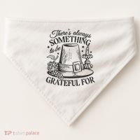 There's Always Something To Be Grateful For Thanksgiving USA-Made Doggie Bandana thumb 0