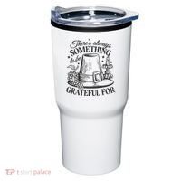 There's Always Something To Be Grateful For Thanksgiving Tumbler thumb 0