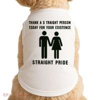 Thank A Straight Person Today For Your Existence Straight Pride Doggie Tank thumb 0