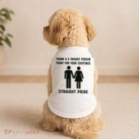 Thank A Straight Person Today For Your Existence Straight Pride Doggie Tank thumb 2
