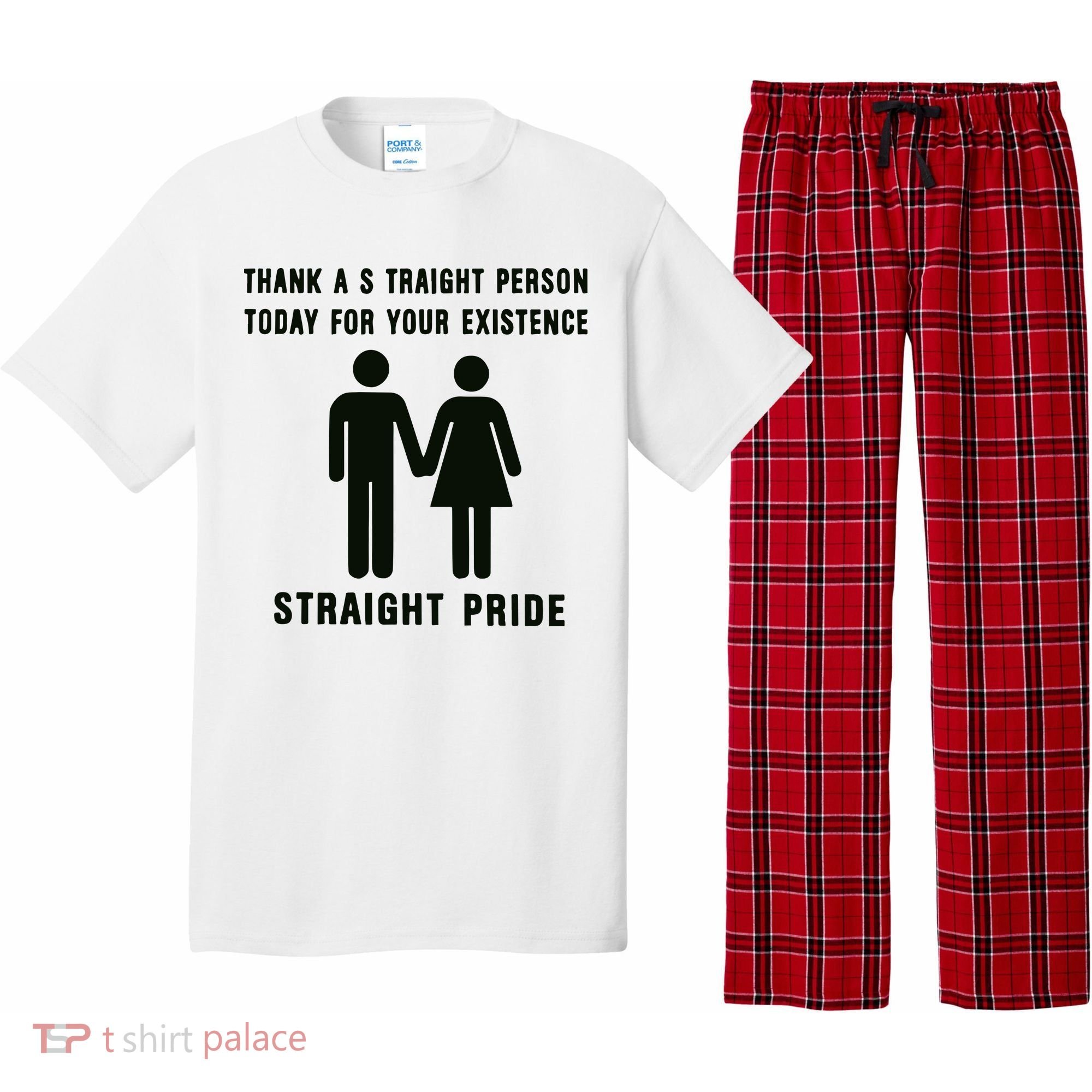 Thank A Straight Person Today For Your Existence Straight Pride Pajama Set