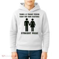 Thank A Straight Person Today For Your Existence Straight Pride Kids Hoodie thumb 4