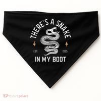 ThereS A Snake In My Boot Est 1995 Meme Funny Snake USA-Made Doggie Bandana thumb 0