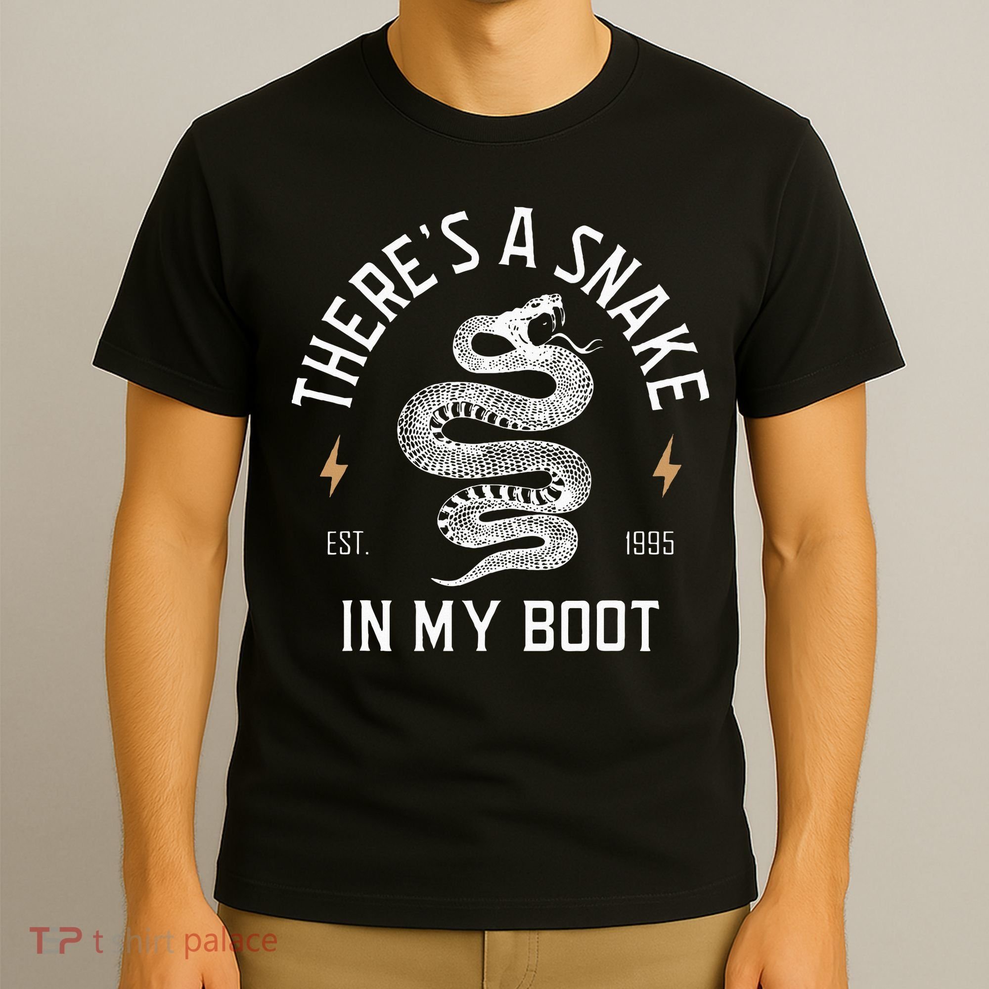 ThereS A Snake In My Boot Est 1995 Meme Funny Snake T-Shirt