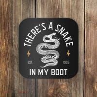 ThereS A Snake In My Boot Est 1995 Meme Funny Snake Coaster thumb 0