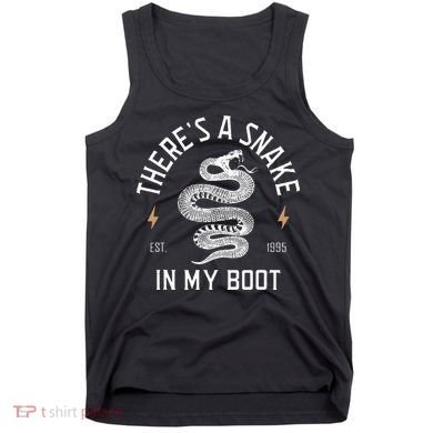 ThereS A Snake In My Boot Est 1995 Meme Funny Snake Tank Top