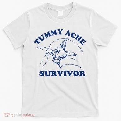 Tummy Ache Survivor T-Shirt