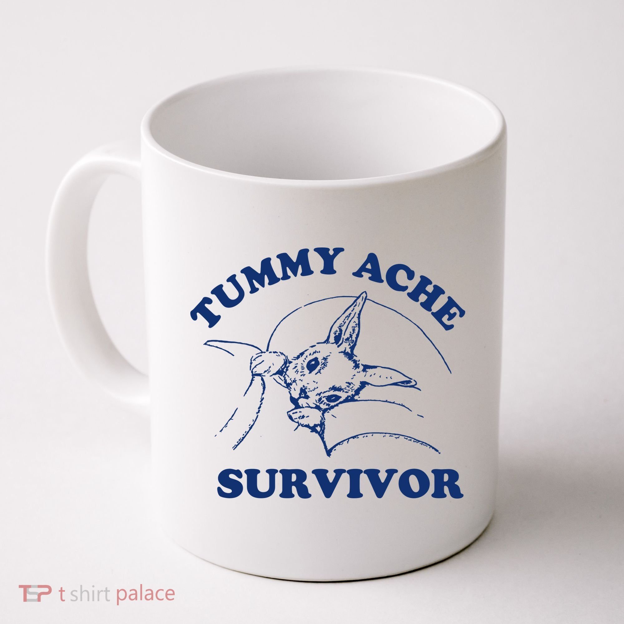 Tummy Ache Survivor Coffee Mug