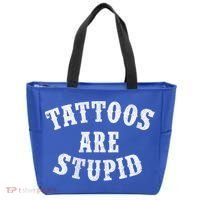 Tattoos Are Stupid Funny Sarcastic Tattoo Cute Gift Tote Bag thumb 0