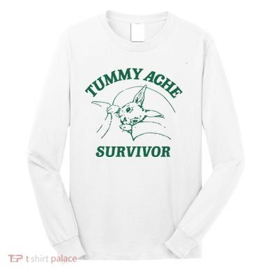 Tummy Ache Survivor Tummy Ache Long Sleeve Shirt