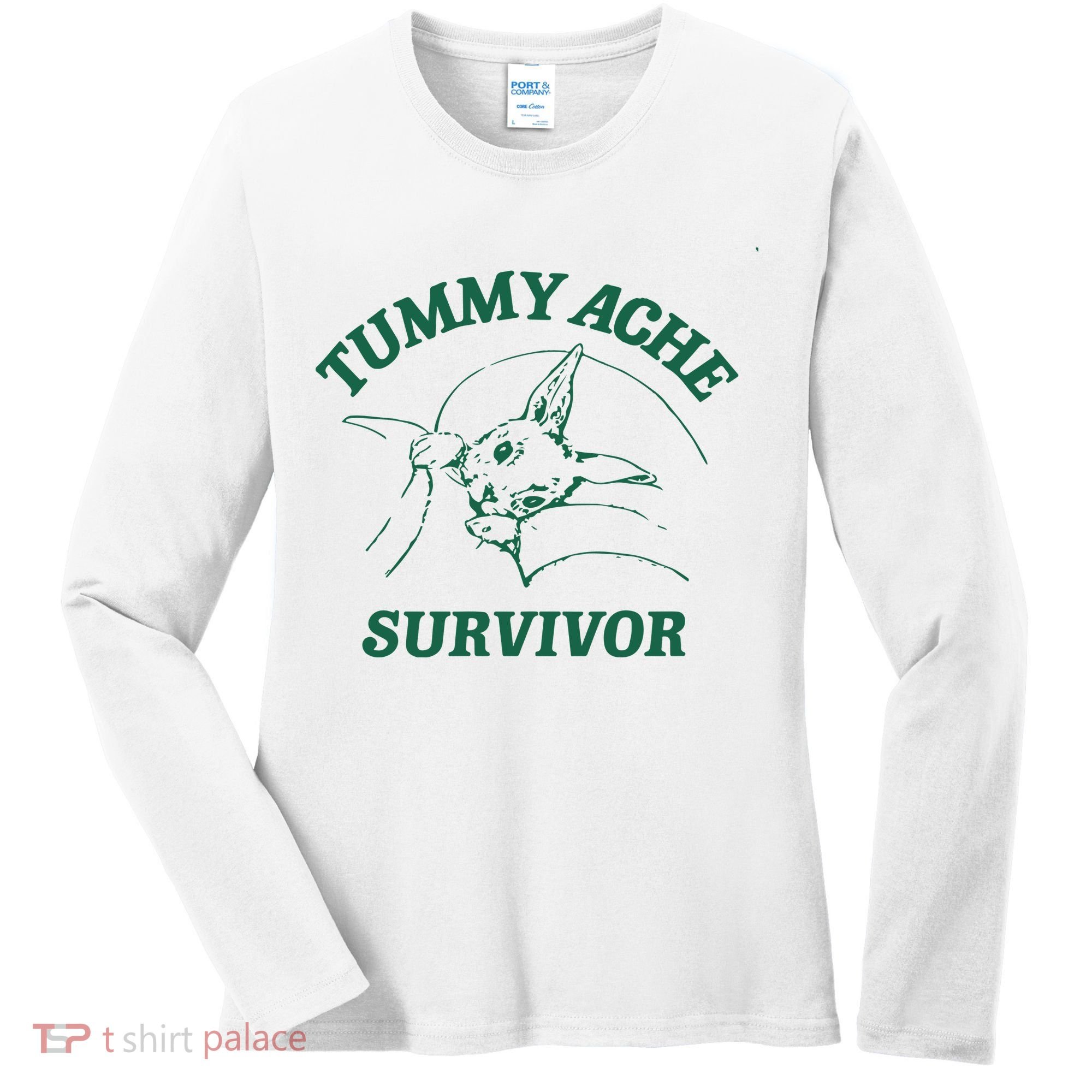 Tummy Ache Survivor Tummy Ache Women's Long Sleeve Shirt