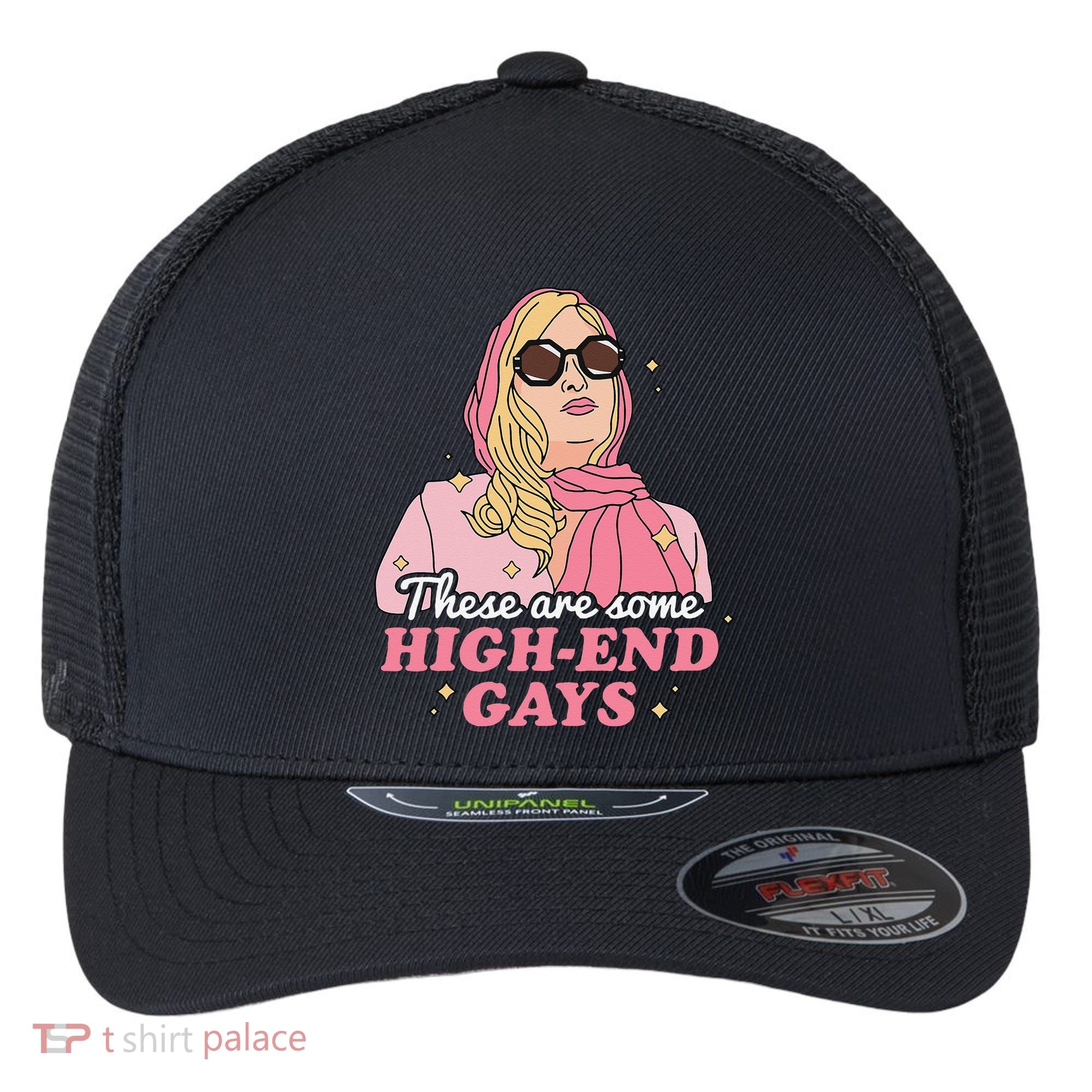 These Are Some High End Gays LGBT Flexfit Unipanel Trucker Cap