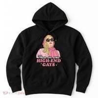 These Are Some High End Gays LGBT Hoodie thumb 0
