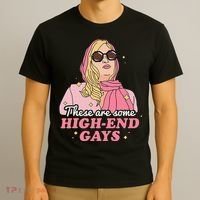 These Are Some High End Gays LGBT T-Shirt thumb 3