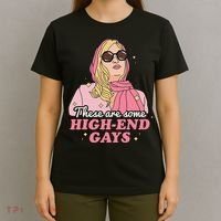 These Are Some High End Gays LGBT T-Shirt thumb 4
