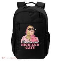 These Are Some High End Gays LGBT Backpack thumb 0