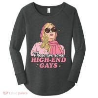 These Are Some High End Gays LGBT Women's Perfect Tri Tunic Long Sleeve Shirt thumb 0